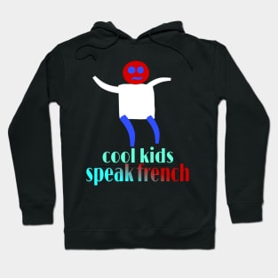 Cool Kids Speak French T-shirt classique Hoodie